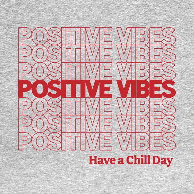 Positive Vibes and a Chill Day by Annelie